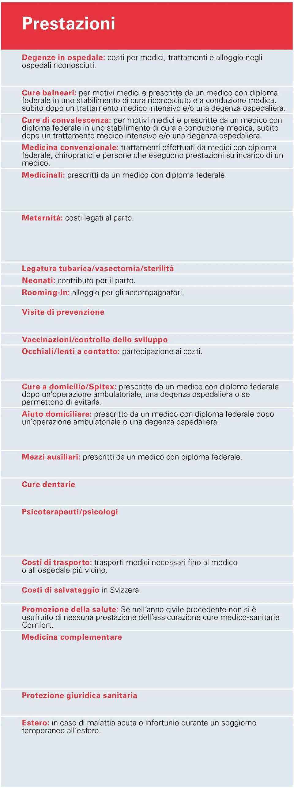 degenza ospedaliera.