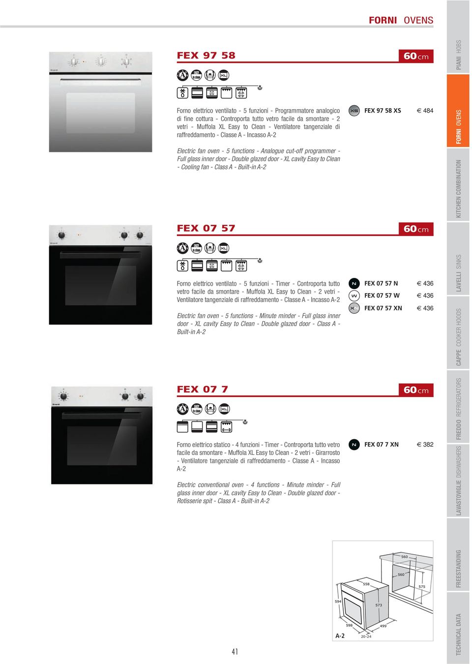 Cooling fan - Class A - Built-in A-2 FEX 07 57 Forno elettrico ventilato - 5 funzioni - Timer - Controporta tutto vetro facile da smontare - Muffola XL Easy to Clean - 2 vetri - Ventilatore