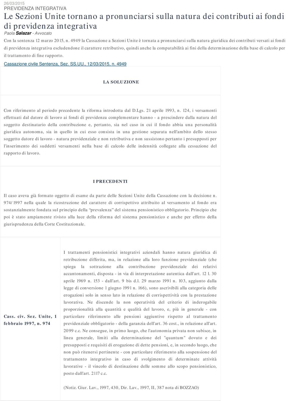 computabilità ai fini della determinazione della base di calcolo per il trattamento di fine rapporto. Cassazione civile Sentenza, Sez. SS.UU., 12/03/2015, n.