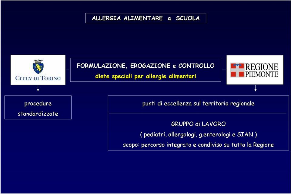 eccellenza sul territorio regionale GRUPPO di LAVORO ( pediatri,