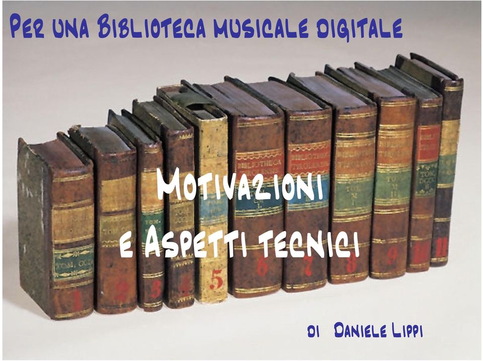 Motivazioni e