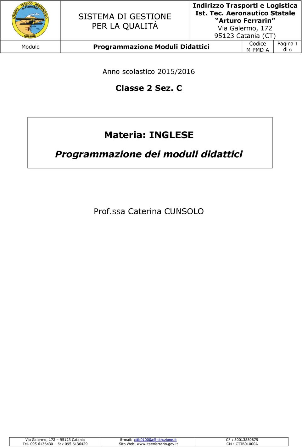 2015/2016 Classe 2 Sez. C Materia: INGLESE Programmazione dei moduli didattici Prof.