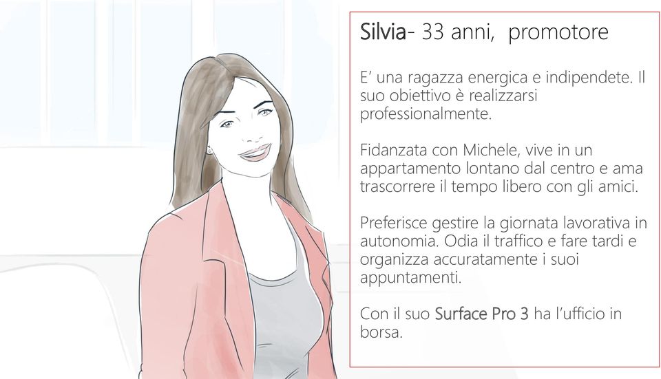 Fidanzata con Michele, vive in un appartamento lontano dal centro e ama trascorrere il tempo libero