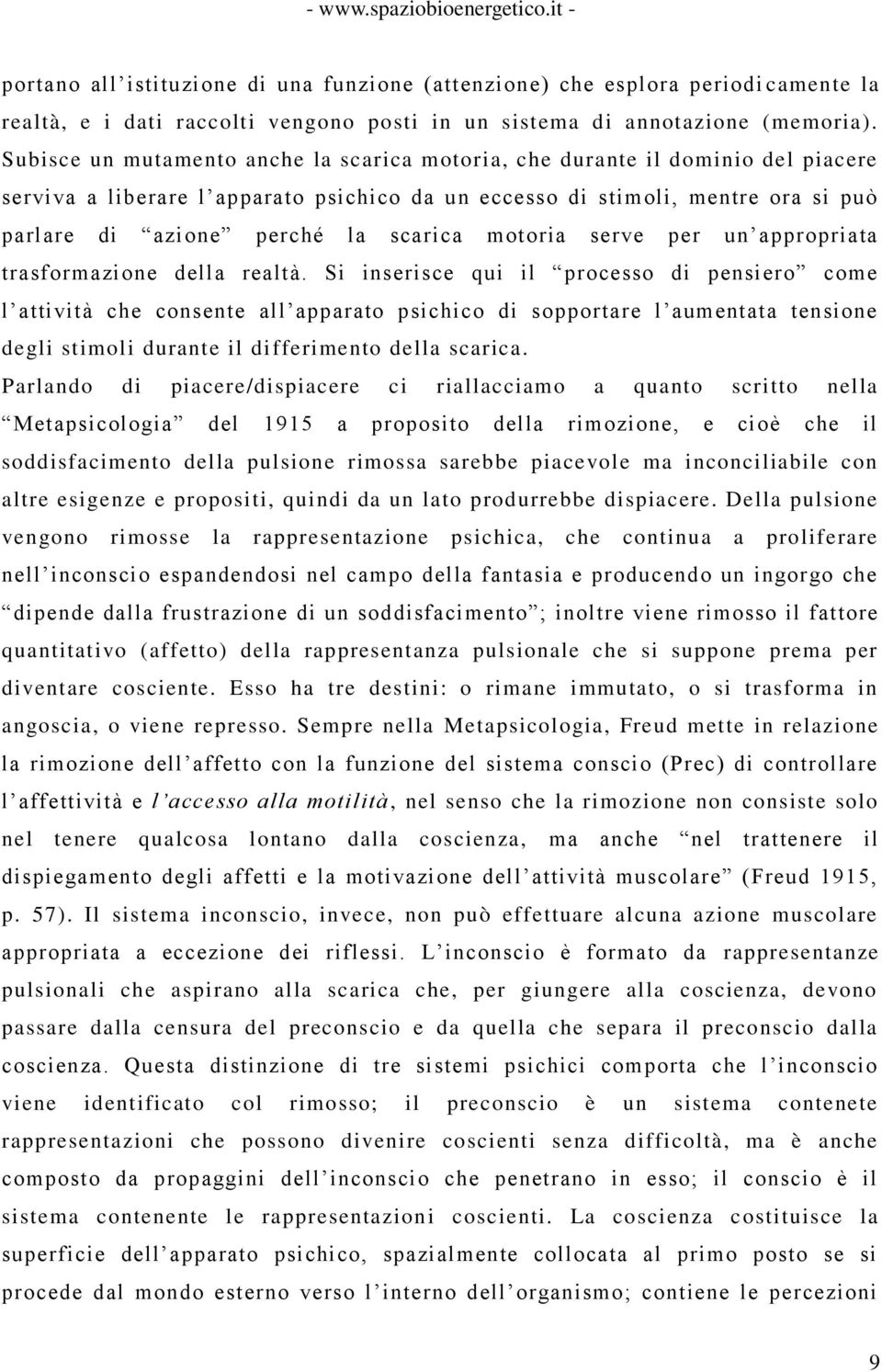 scarica motoria serve per un appropriata trasformazione della realtà.