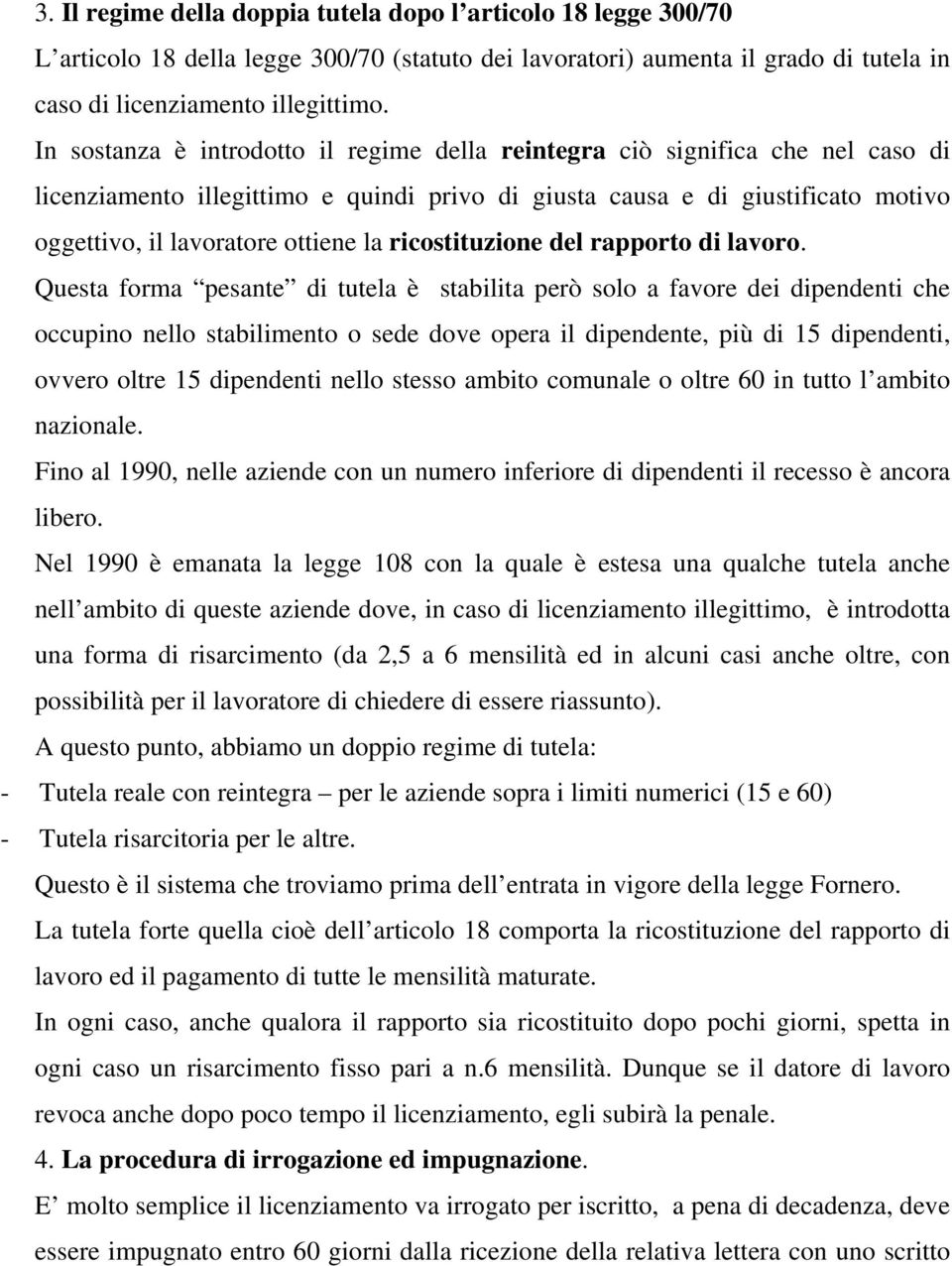 ricostituzione del rapporto di lavoro.