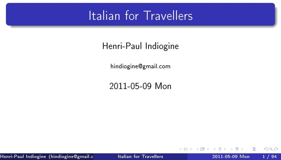 com 2011-05-09 Mon Henri-Paul Indiogine