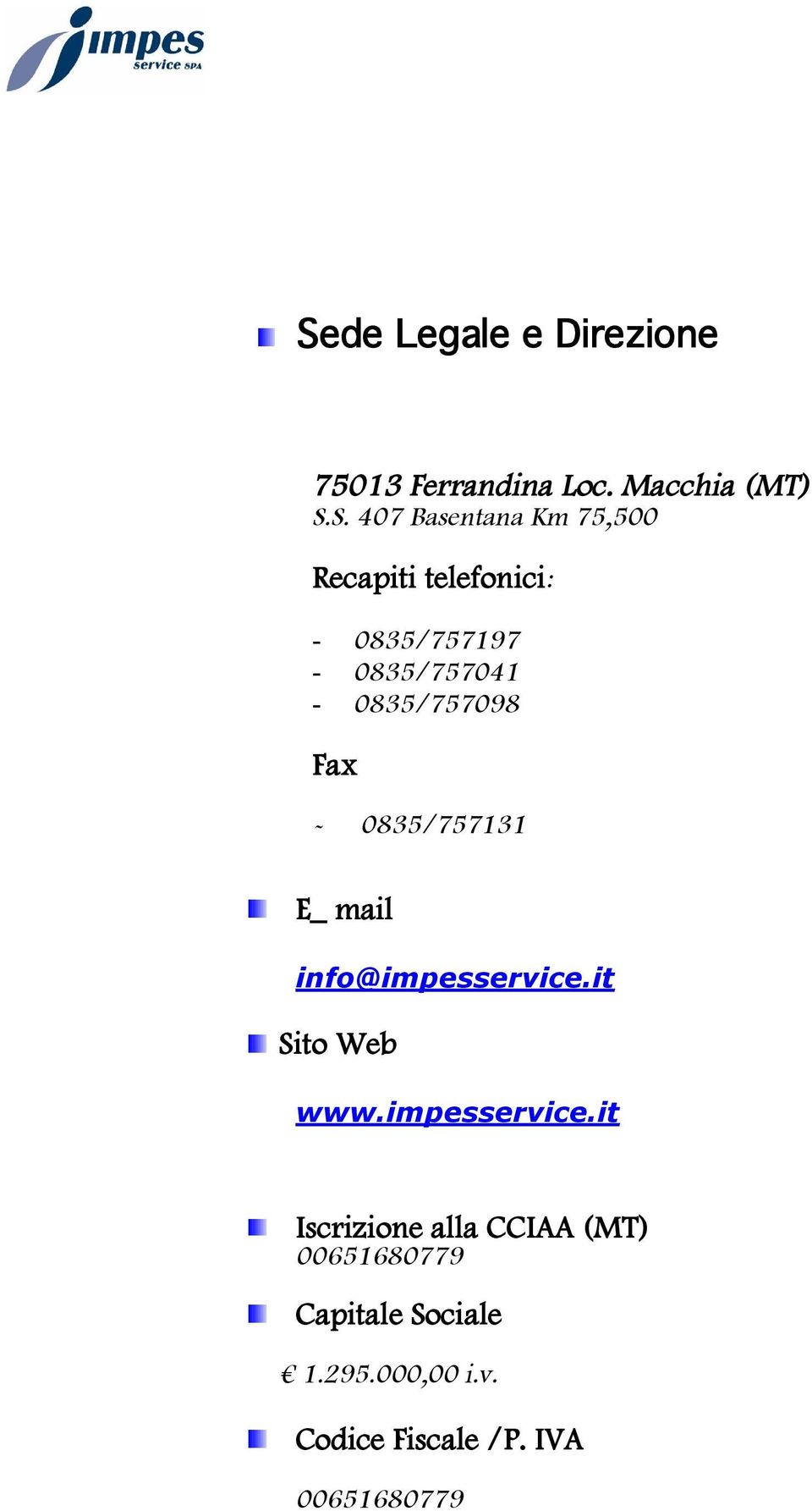0835/757131 E_ mail info@impesservice.
