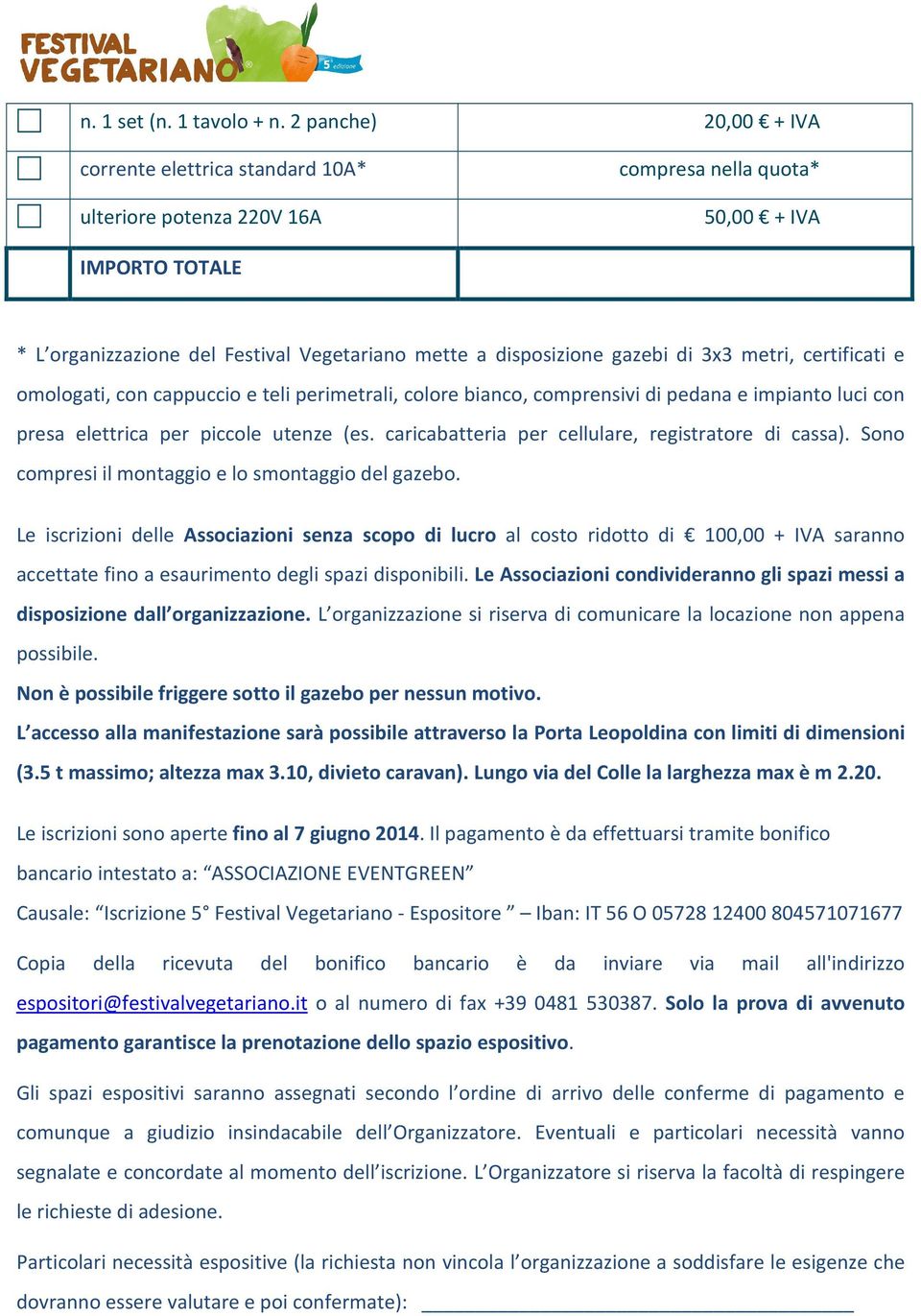 gazebi di 3x3 metri, certificati e omologati, con cappuccio e teli perimetrali, colore bianco, comprensivi di pedana e impianto luci con presa elettrica per piccole utenze (es.