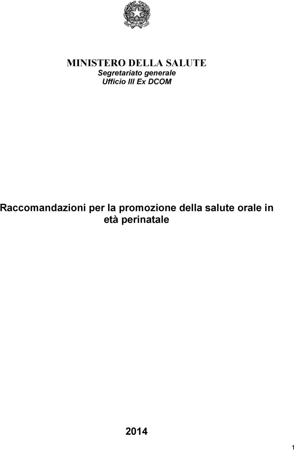 Raccomandazioni per la promozione