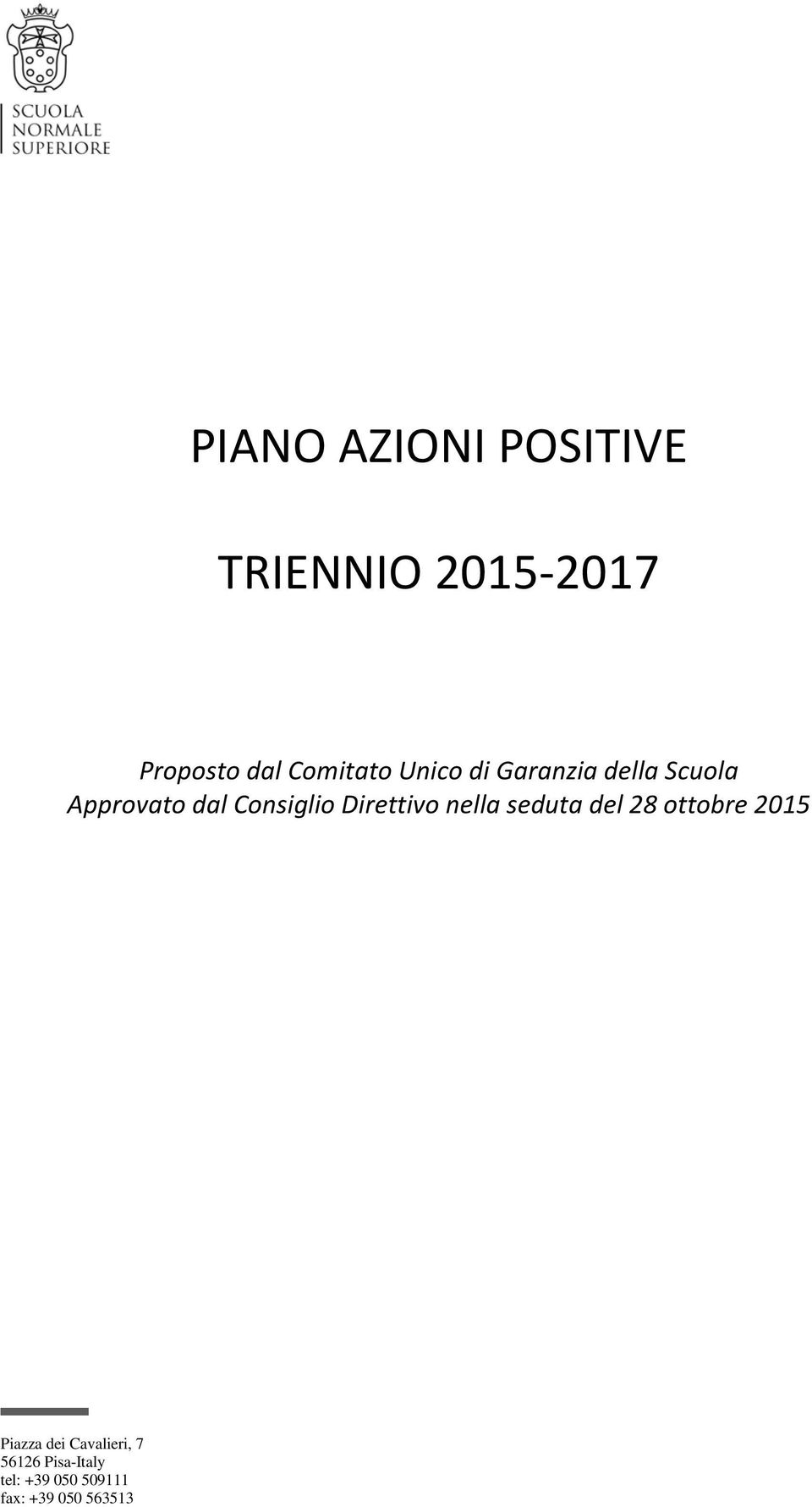 Consiglio Direttivo nella seduta del 28 ottobre 2015 Piazza