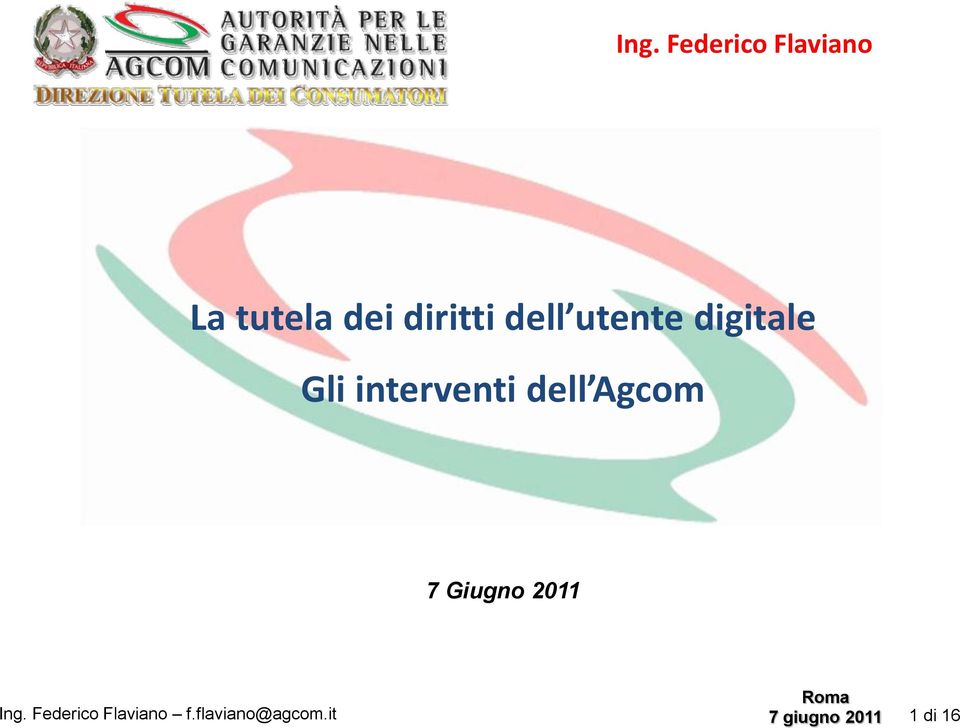 Gli interventi dell Agcom 7