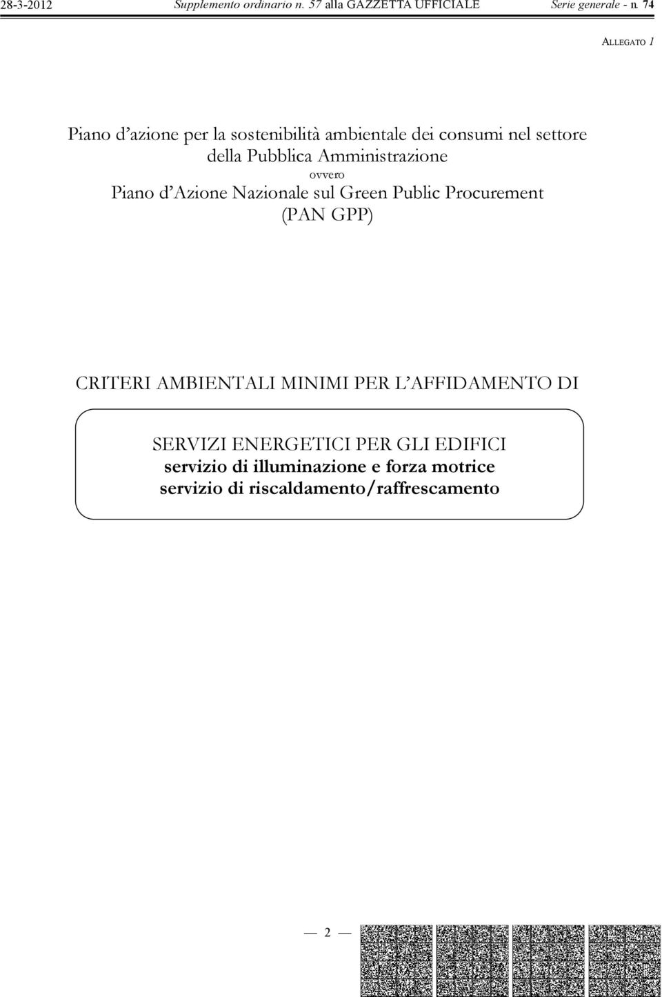 (PAN GPP) CRITERI AMBIENTALI MINIMI PER L AFFIDAMENTO DI SERVIZI ENERGETICI PER GLI