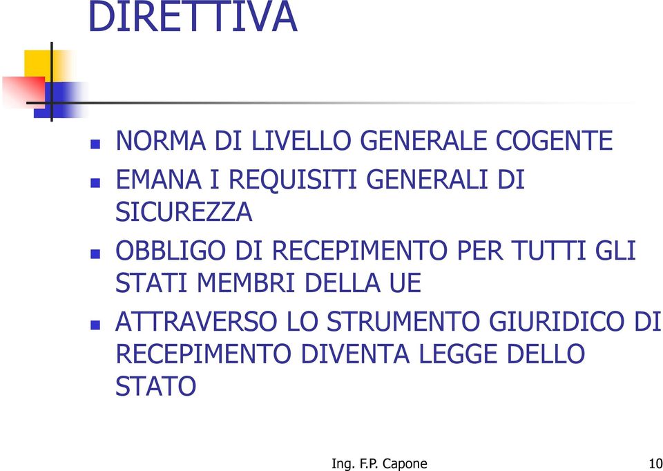 TUTTI GLI STATI MEMBRI DELLA UE ATTRAVERSO LO STRUMENTO