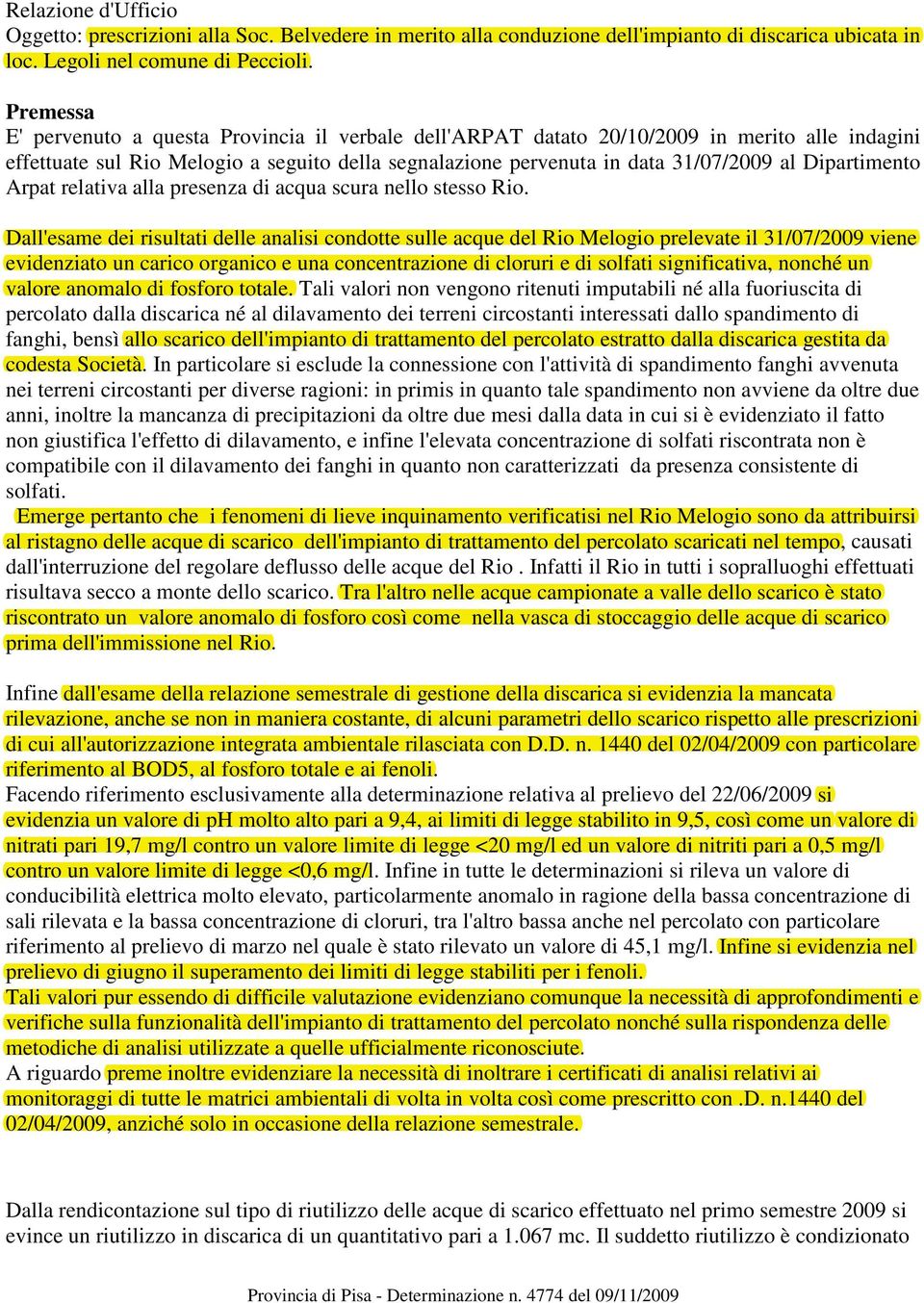 Dipartimento Arpat relativa alla presenza di acqua scura nello stesso Rio.