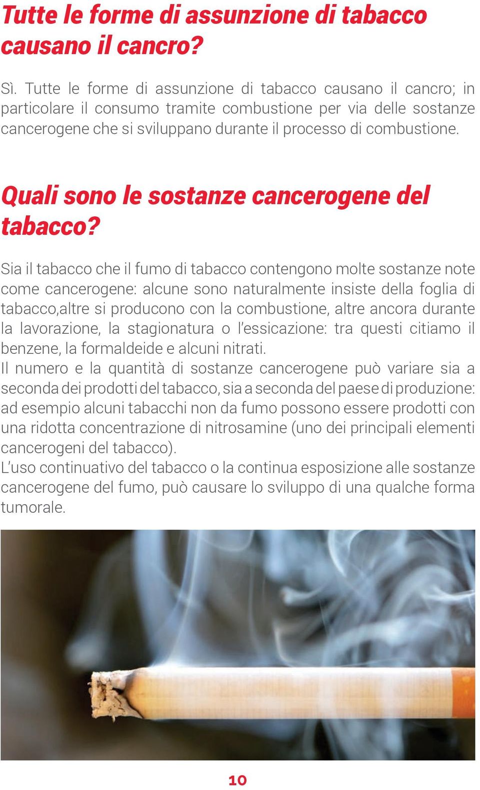 Quali sono le sostanze cancerogene del tabacco?