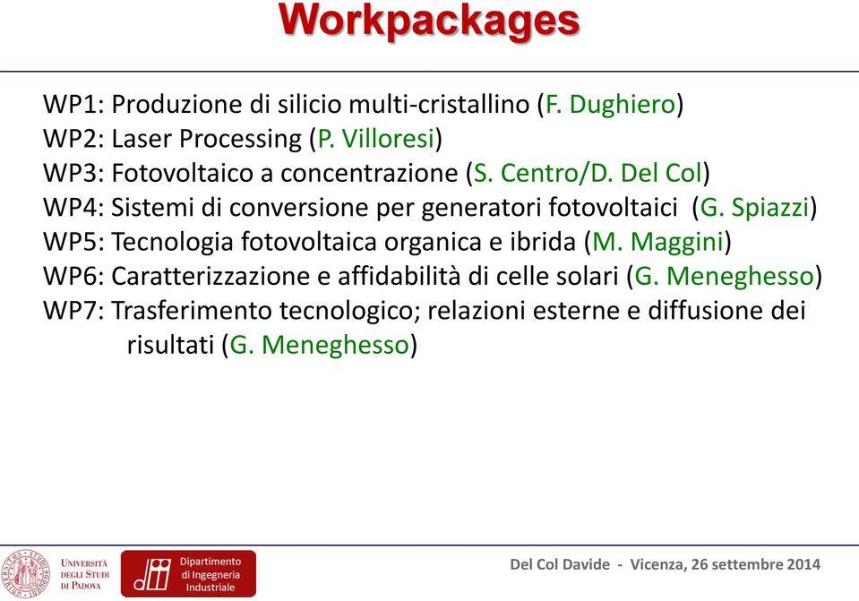 Del Col) WP4: Sistemi di conversione per generatori fotovoltaici (G.