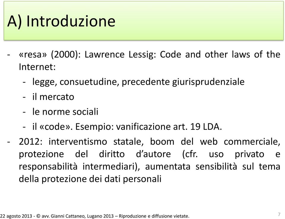 Esempio: vanificazione art. 19 LDA.