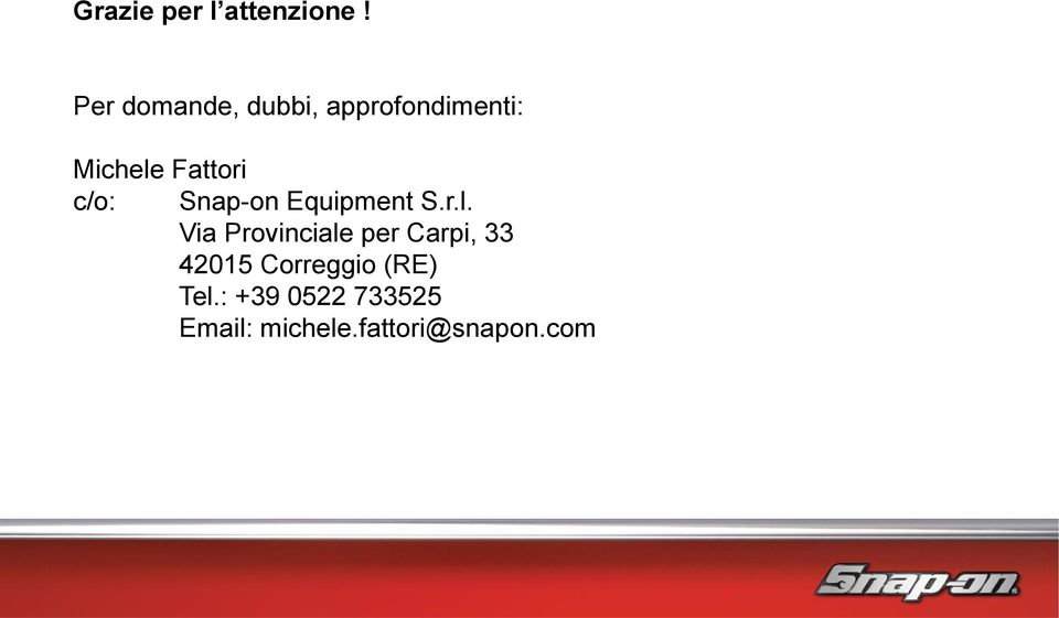 c/o: Snap-on Equipment S.r.l.
