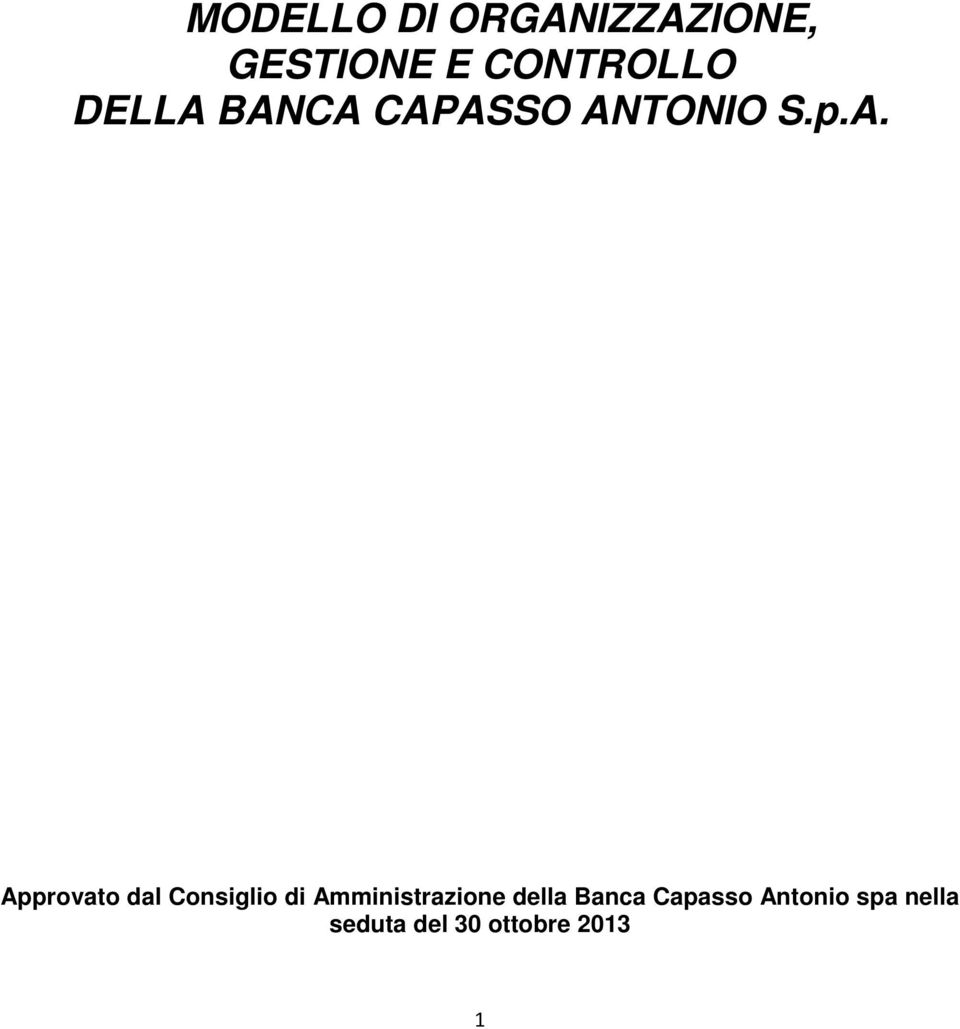 BANCA CAPASSO ANTONIO S.p.A. Approvato dal