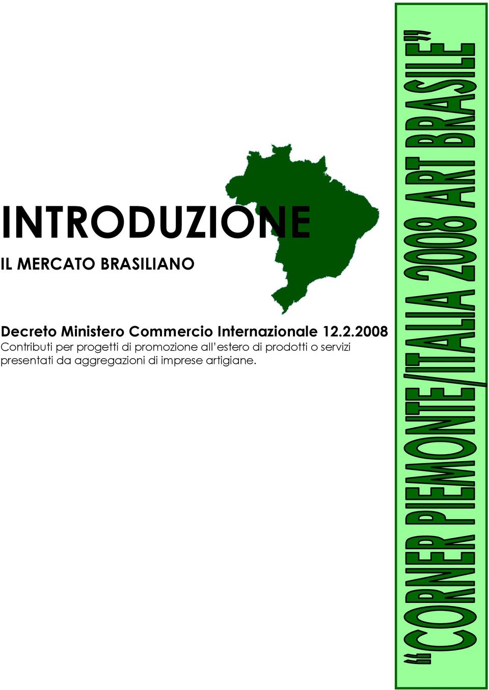 2.2008 Contributi per progetti di promozione all