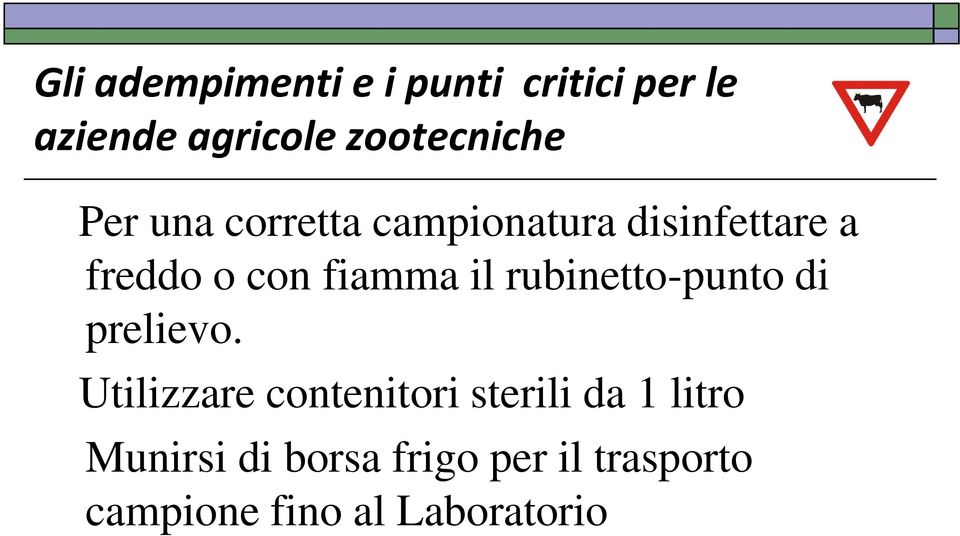 Utilizzare contenitori sterili da 1 litro Munirsi