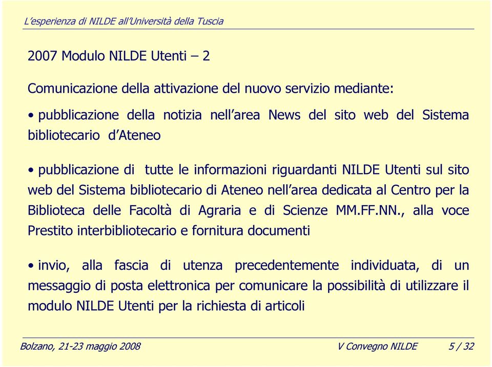 Facoltà di Agraria e di Scienze MM.FF.NN.