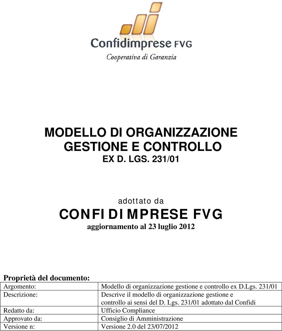 organizzazione gestione e controllo ex D.Lgs.