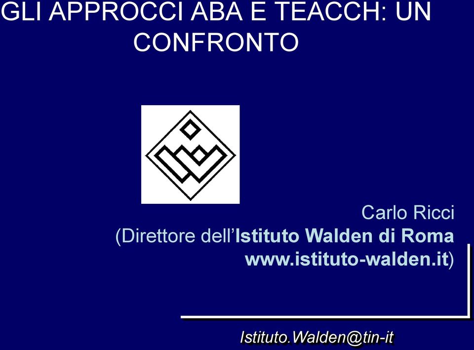 dell Istituto Walden di Roma www.