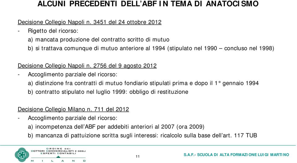 1998) Decisione Collegio Napoli n.