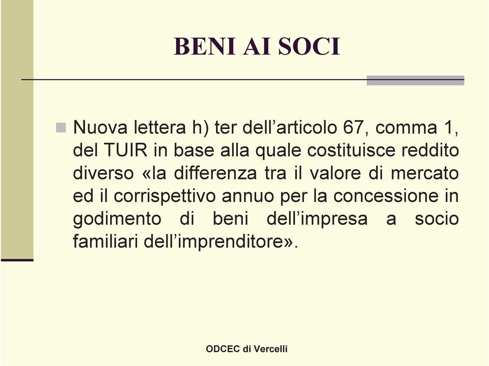 tra il valore di mercato ed il corrispettivo annuo per la