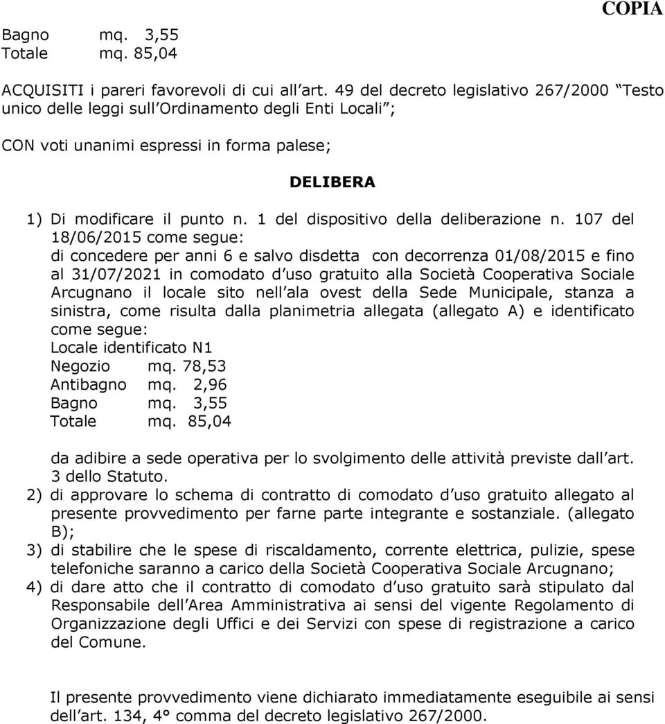 1 del dispositivo della deliberazione n.