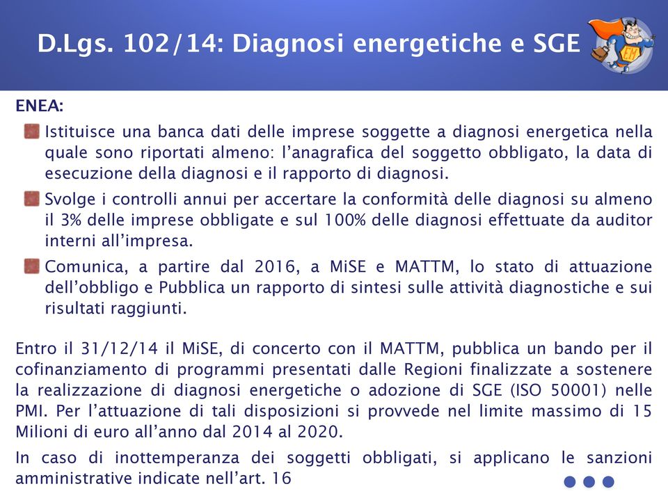 esecuzione della diagnosi e il rapporto di diagnosi.