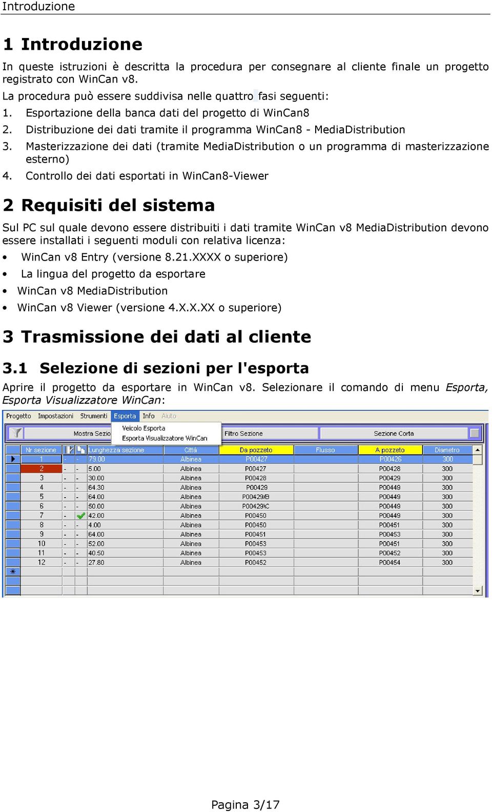 Masterizzazione dei dati (tramite MediaDistribution o un programma di masterizzazione esterno) 4.