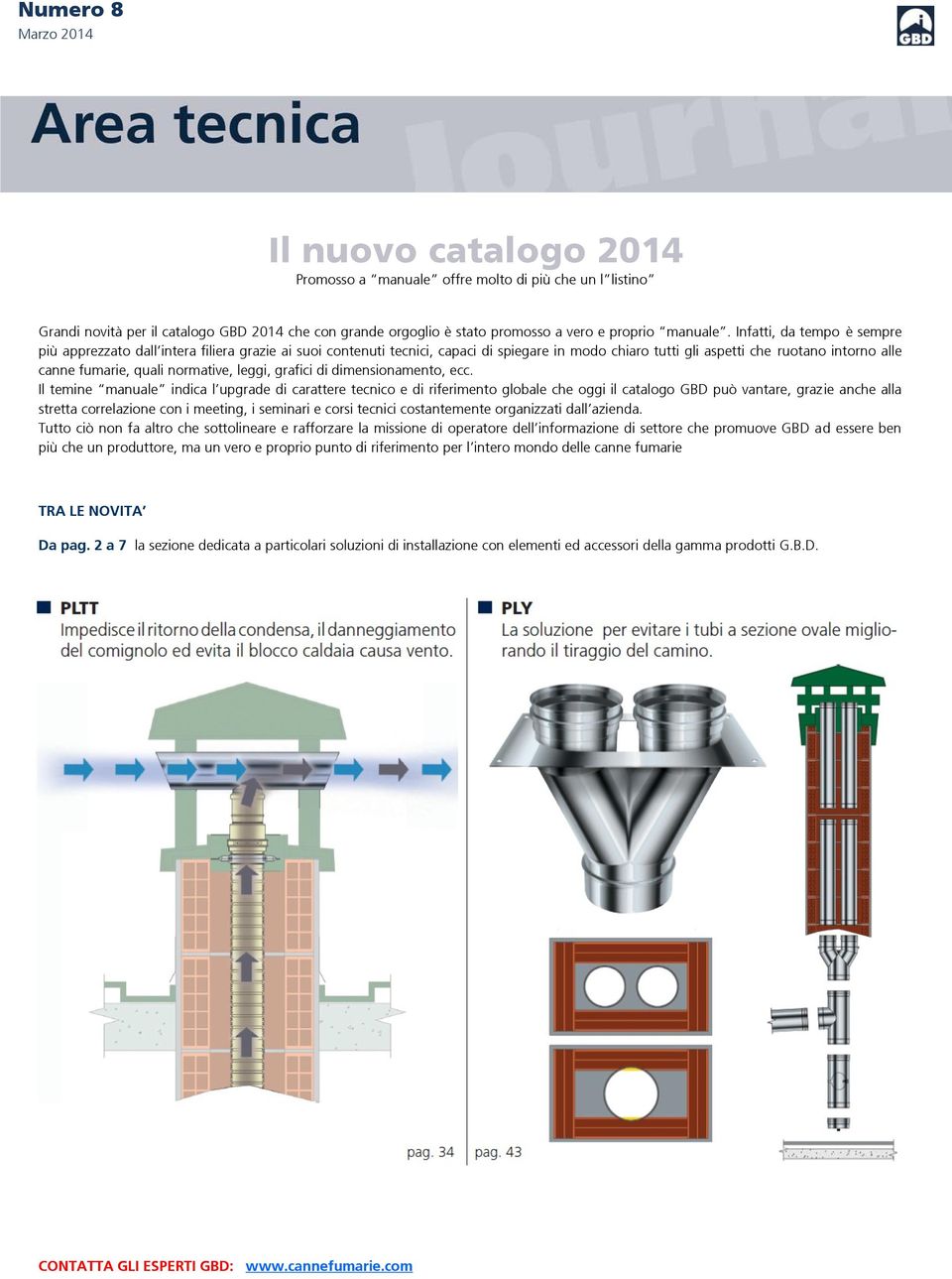 normative, leggi, grafici di dimensionamento, ecc.