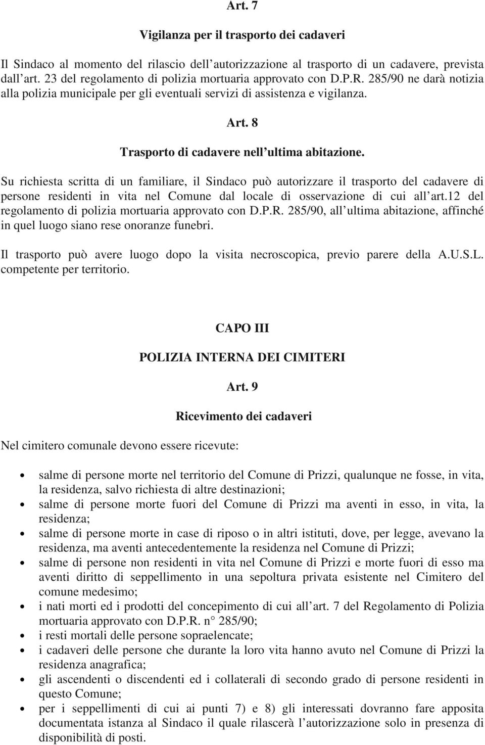 8 Trasporto di cadavere nell ultima abitazione.