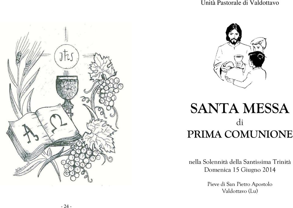 Santissima Trinità Domenica 15 Giugno 2014