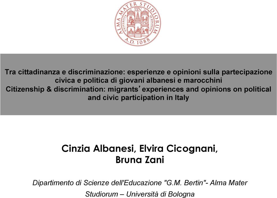 and opinions on political and civic participation in Italy Cinzia Albanesi, Elvira Cicognani,