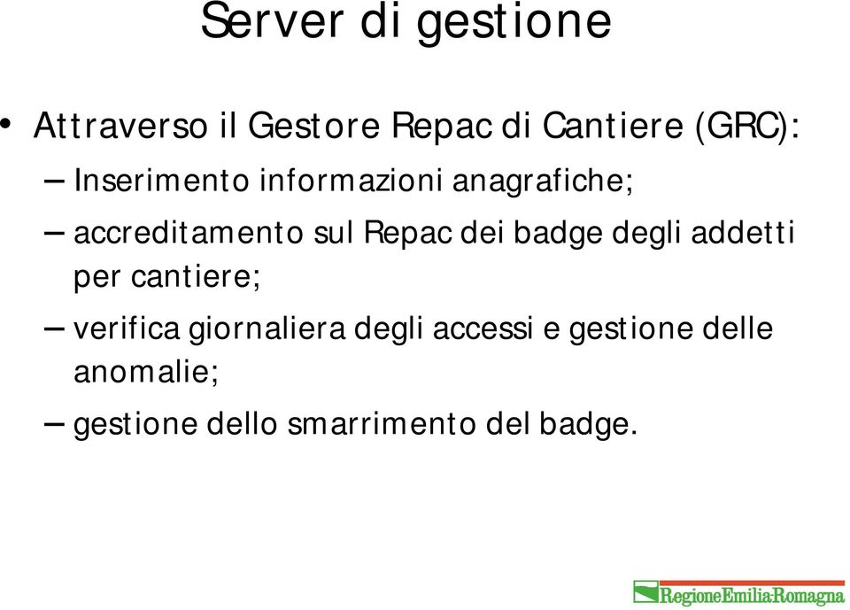 badge degli addetti per cantiere; verifica giornaliera degli