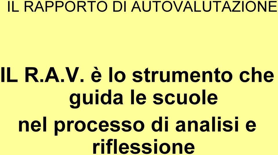 LUTAZIONE IL R.A.V.