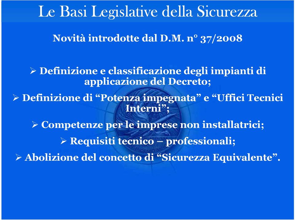 Definizione di Potenza impegnata e Uffici Tecnici Interni ; Competenze per le