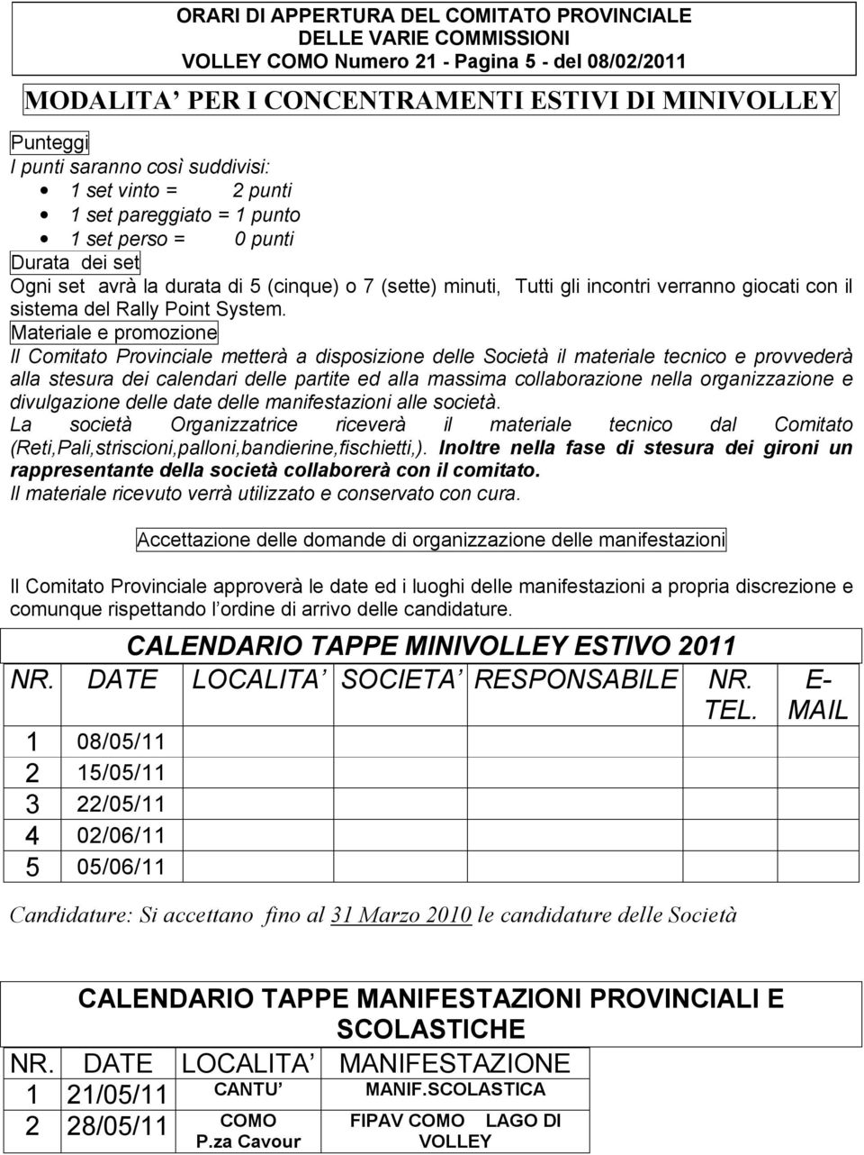 sistema del Rally Point System.