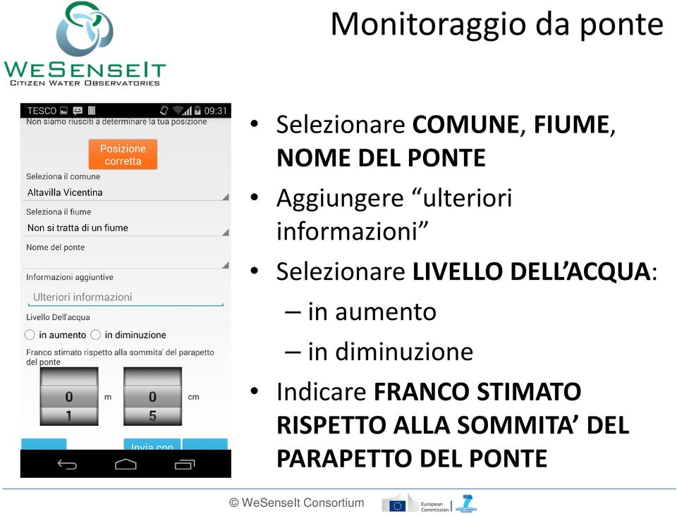 LIVELLO DELL ACQUA: in aumento in diminuzione