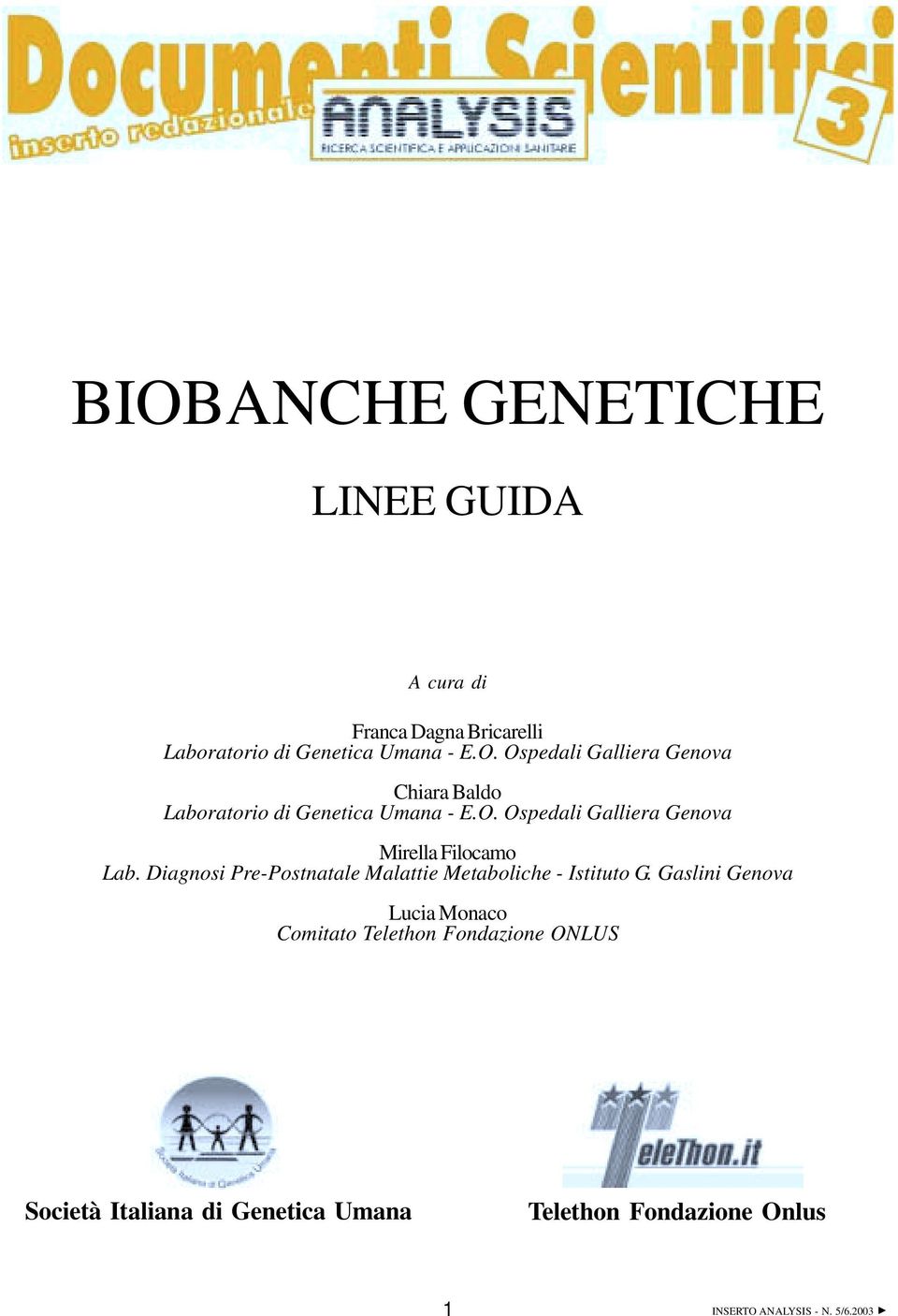 Diagnosi Pre-Postnatale Malattie Metaboliche - Istituto G.