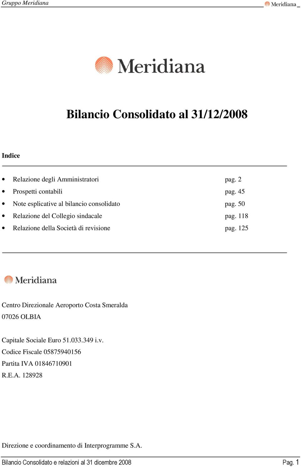 118 Relazione della Società di revisione pag.