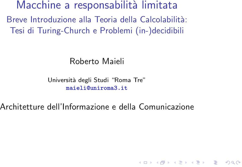 (in-)decidibili Roberto Maieli Università degli Studi Roma Tre