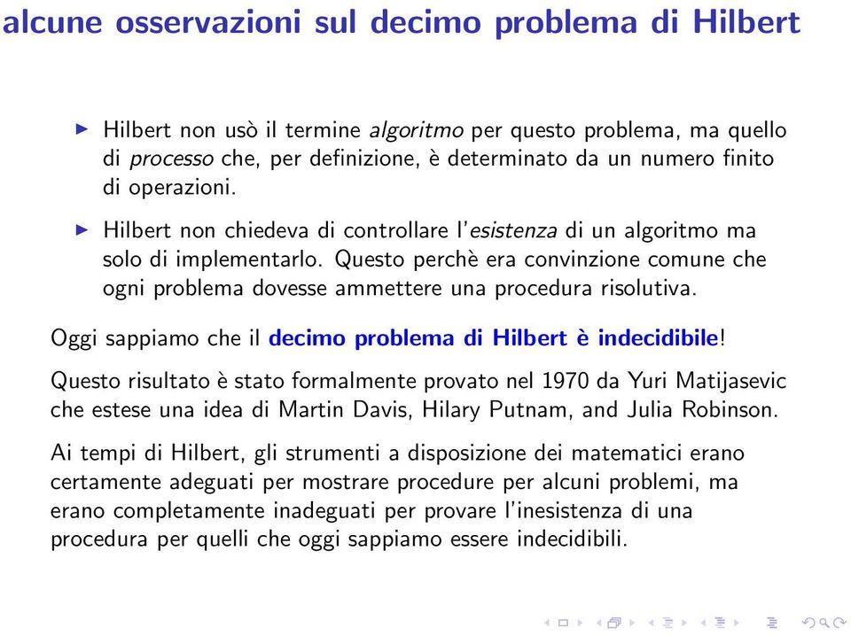 Oggi sappiamo che il decimo problema di Hilbert è indecidibile!