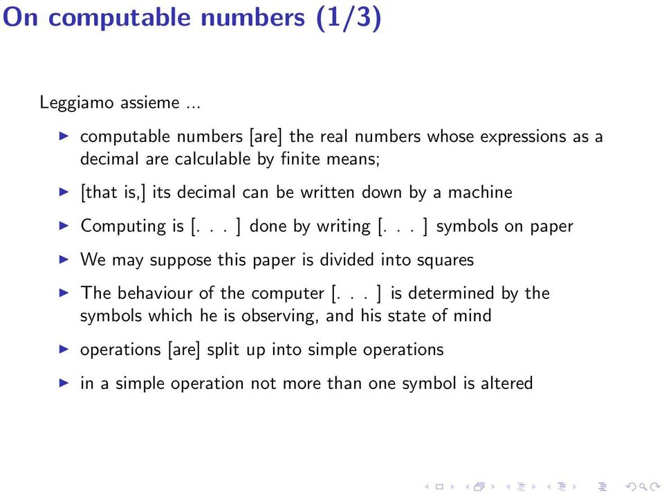 can be written down by a machine Computing is [... ] done by writing [.