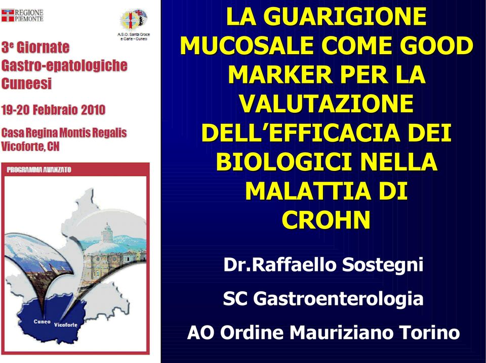 BIOLOGICI NELLA MALATTIA DI CROHN Dr.