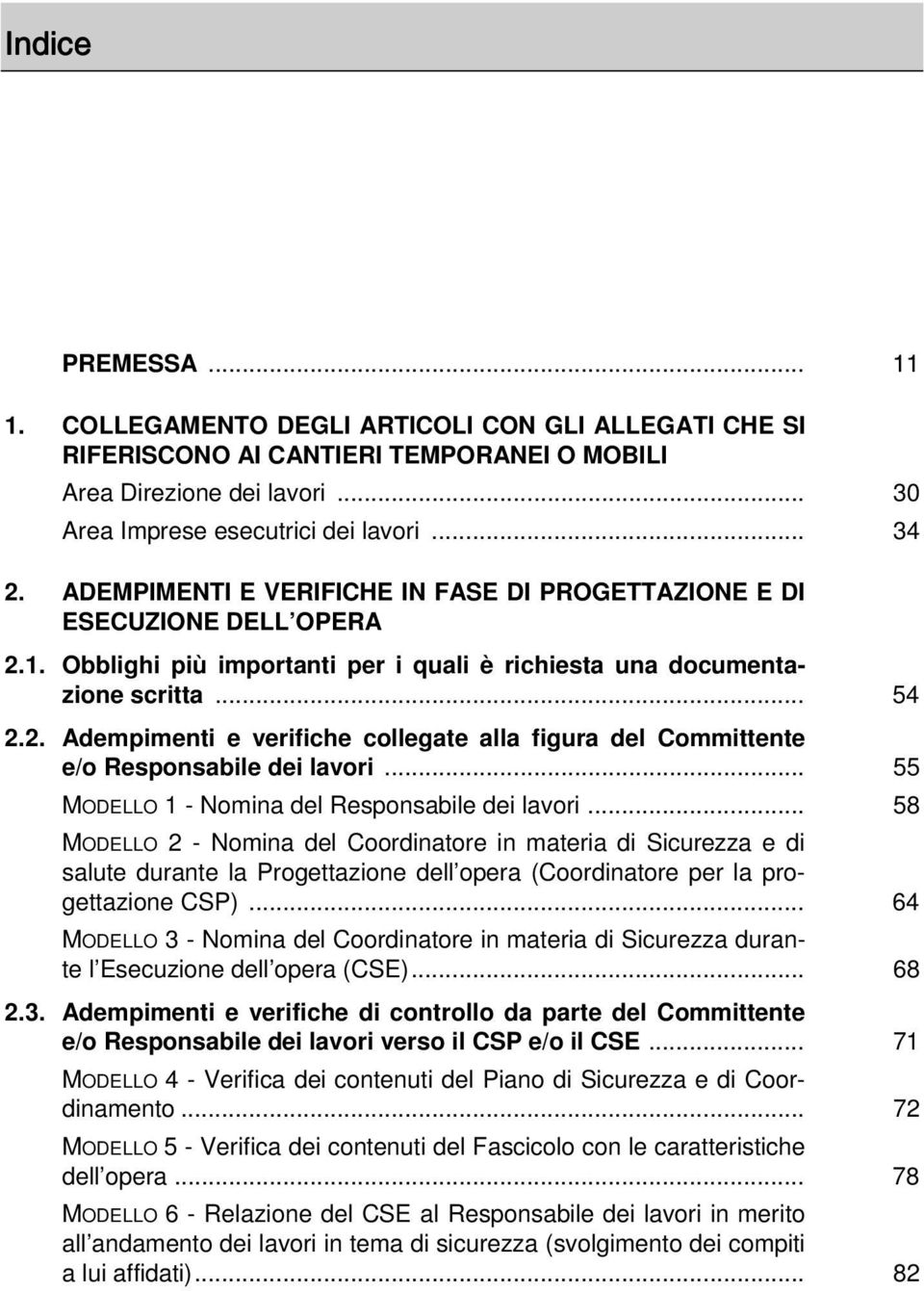 .. 55 MODELLO 1 - Nomina del Responsabile dei lavori.