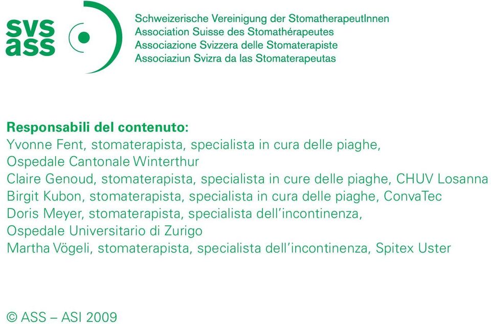 stomaterapista, specialista in cura delle piaghe, ConvaTec Doris Meyer, stomaterapista, specialista dell